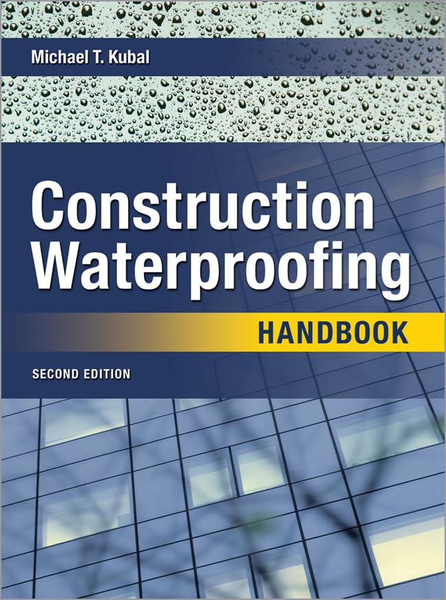 Construction Waterproofing Handbook 2E (PB) 2nd Edition