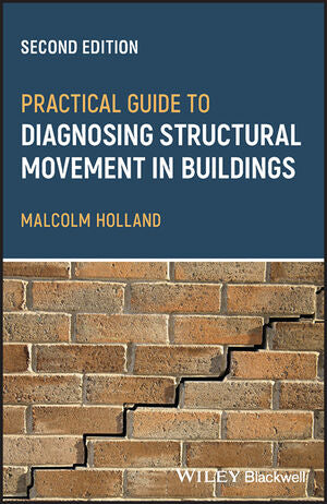 Practical Guide to Diagnosing Structural Movement in Buildings, 2nd Edition
