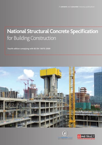 National Structural Concrete Specification for Building Construction - 4th Edition