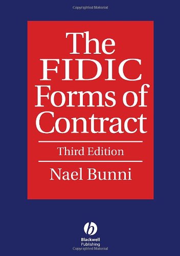 The FIDIC Forms of Contract 3rd Edition