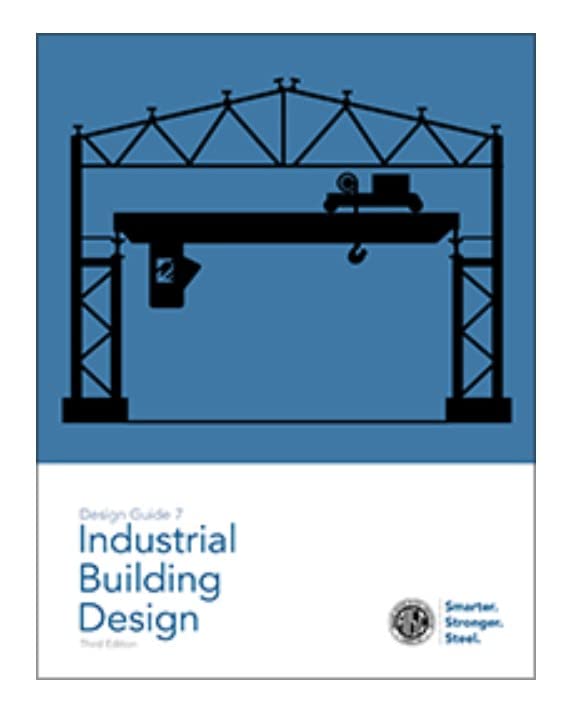 Design Guide 7: Industrial Building Design (Third Edition)