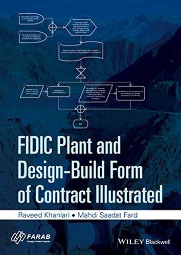 FIDIC Plant and Design-Build Form of Contract Illustrated 1st Edition