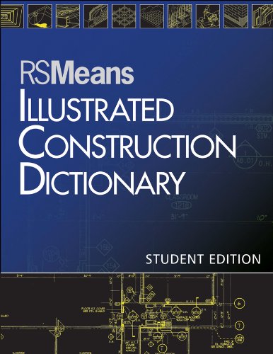 RSMeans Illustrated Construction Dictionary Student Edition
