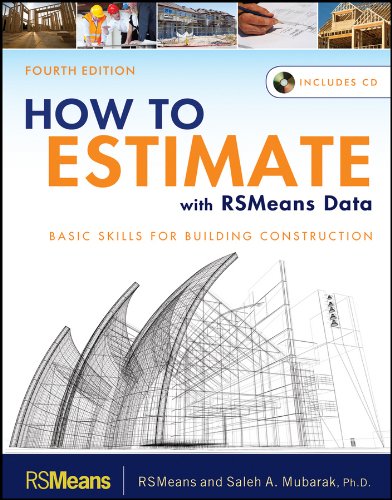 How to Estimate with RSMeans Data: Basic Skills for Building Construction 4th Edition