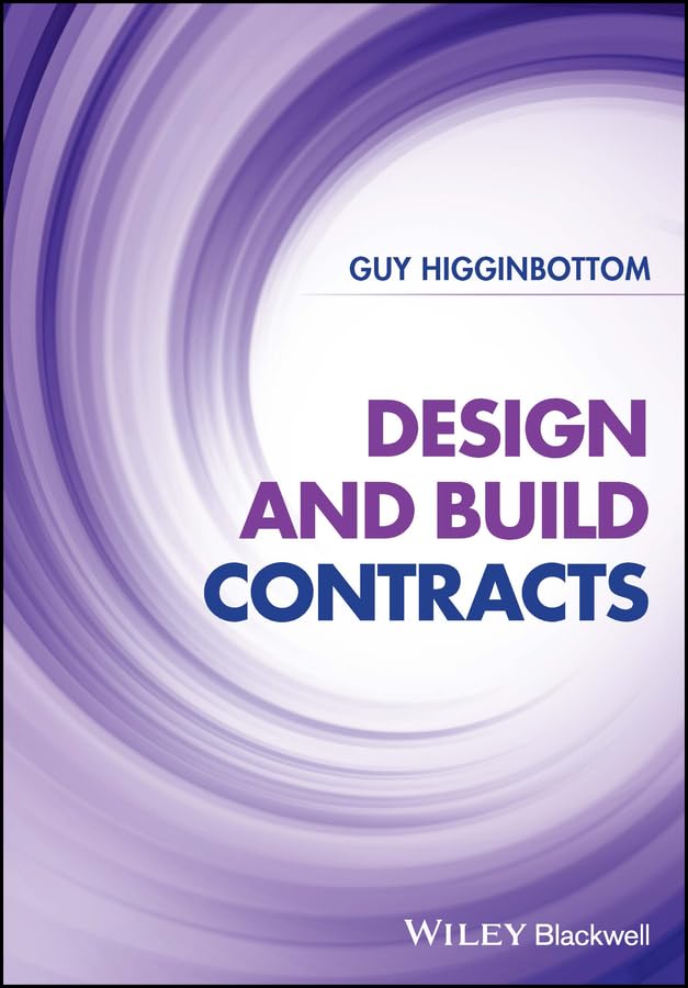 Design and Build Contracts 1st Edition,