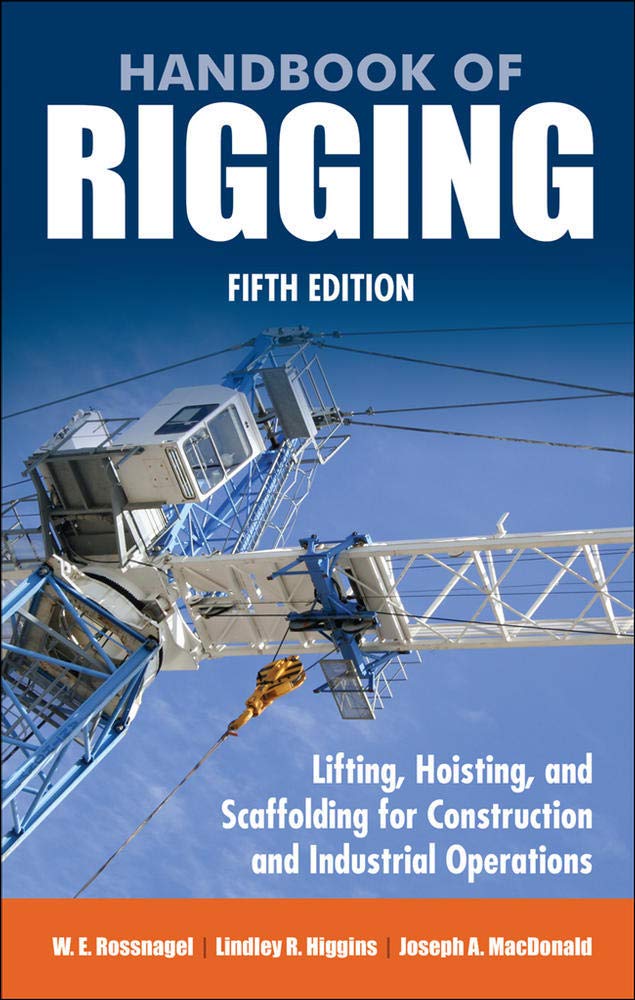 Handbook of Rigging: For Construction and Industrial Operations 5th Edition