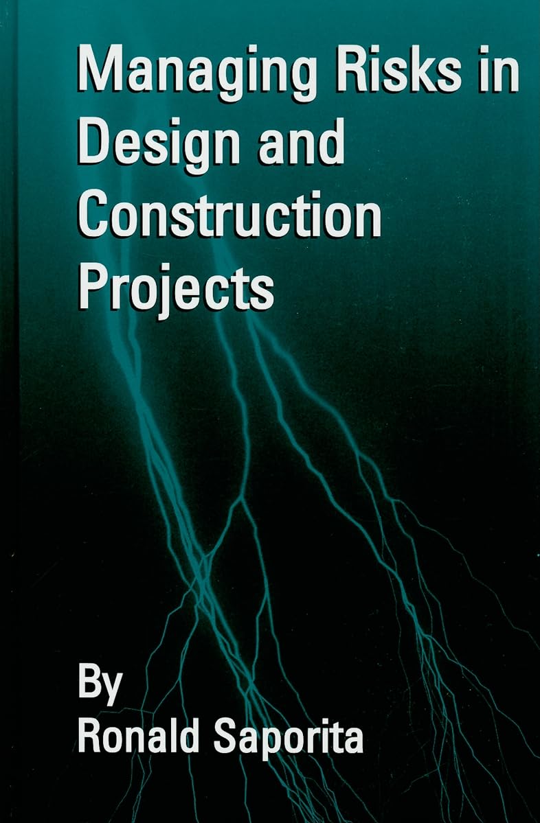 Managing Risks in Design & Contruction Projects