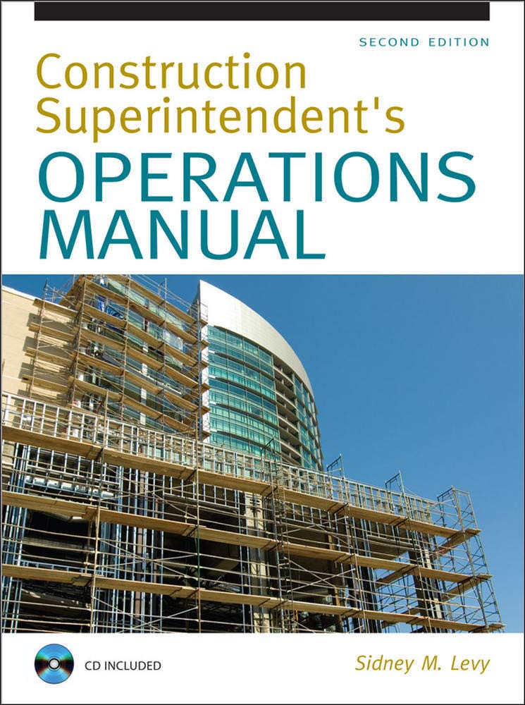 Construction Superintendent Operations Manual 2nd Edition