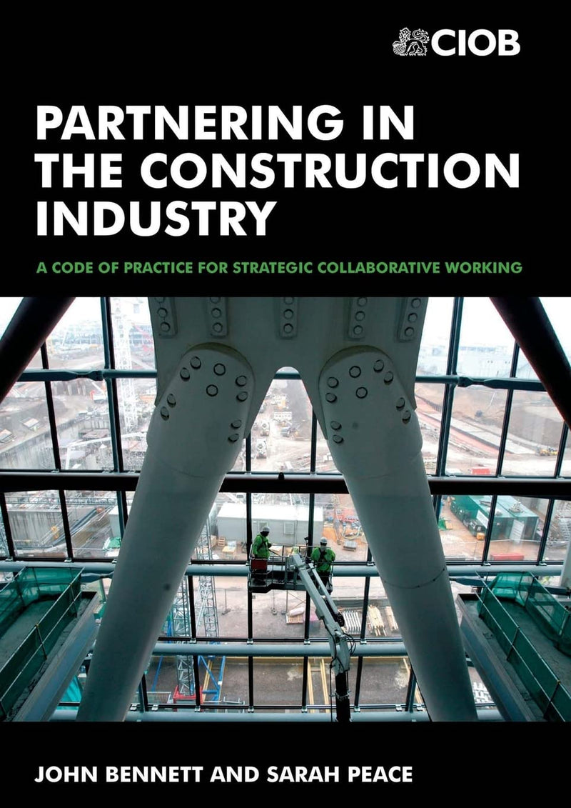 Partnering in the Construction Industry 1st Edition