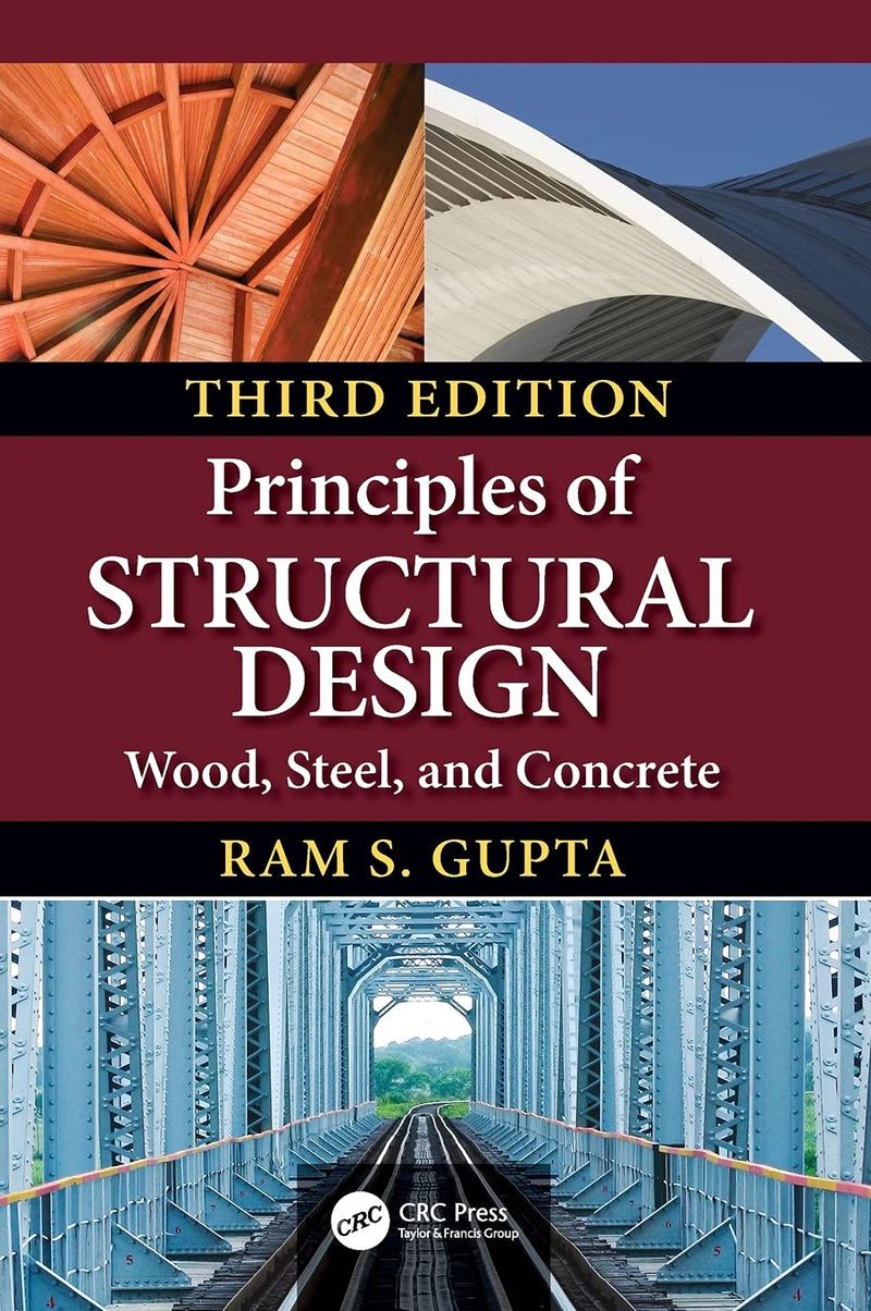 Principles of Structural Design: Wood, Steel, and Concrete, Third Edition