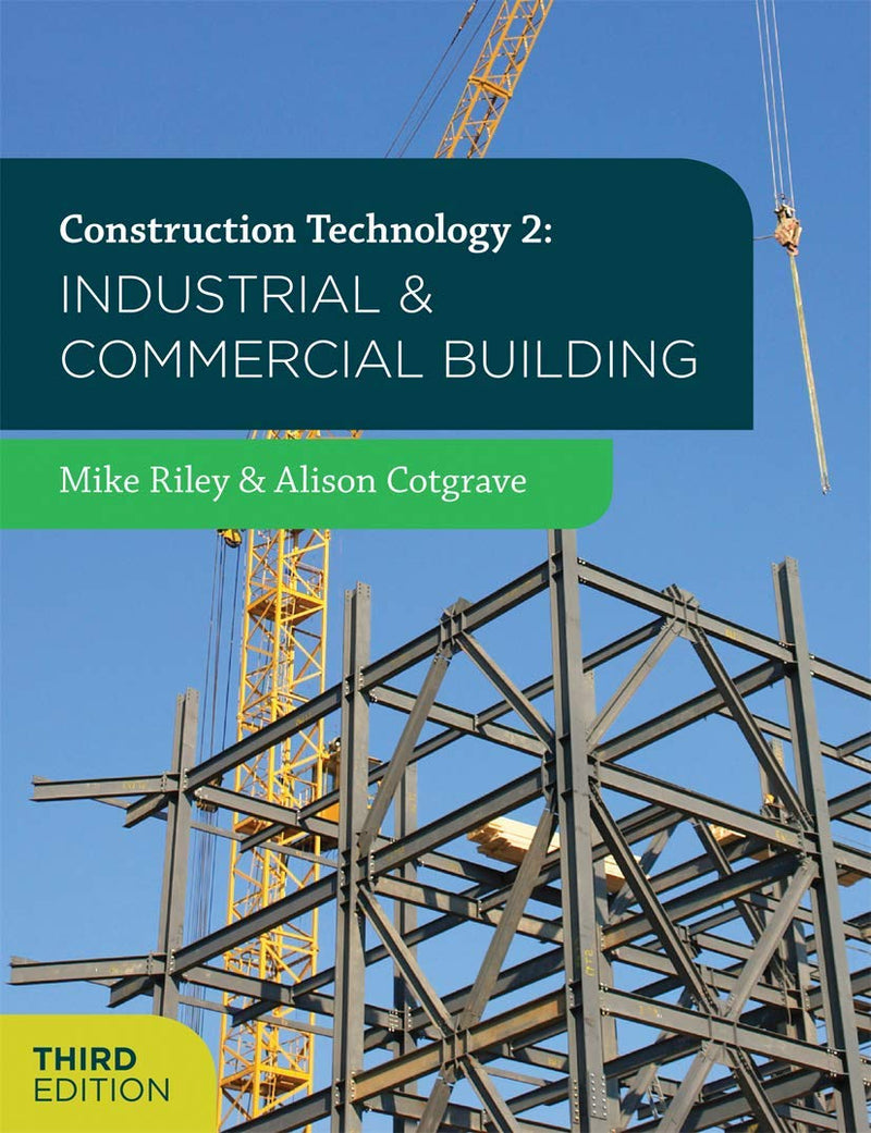 Construction Technology 2: Industrial and Commercial Building 3rd Edition