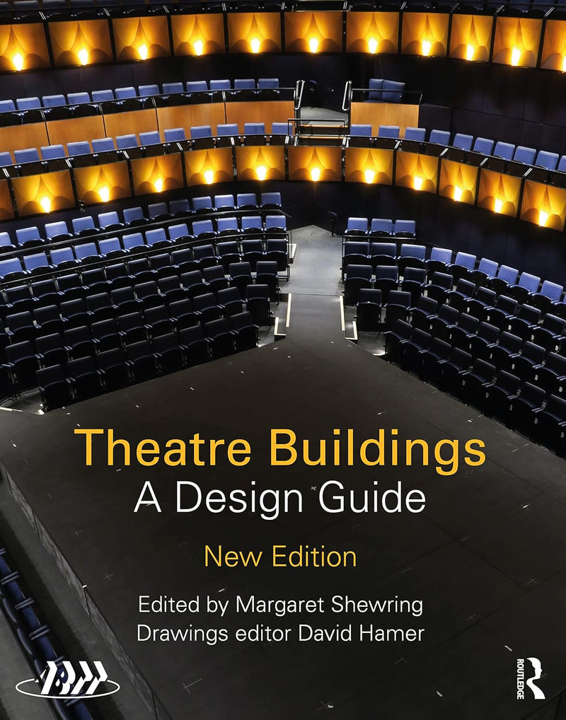 Theatre Buildings: A Design Guide 2nd Edition