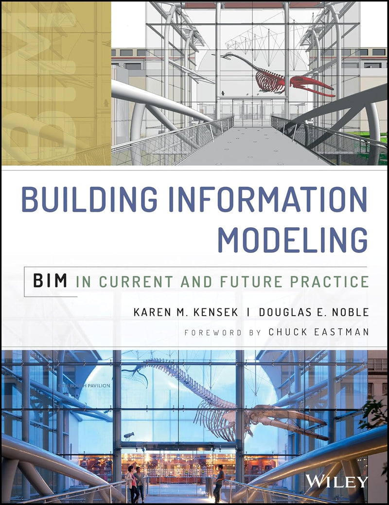 Building Information Modeling: BIM in Current and Future Practice 1st Edition