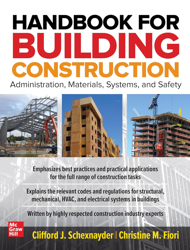 Handbook for Building Construction: Administration, Materials, Design, and Safety 1st Edition