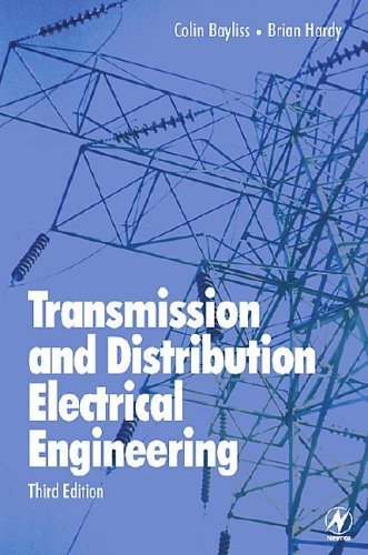 Transmission and Distribution Electrical Engineering 3rd Edition