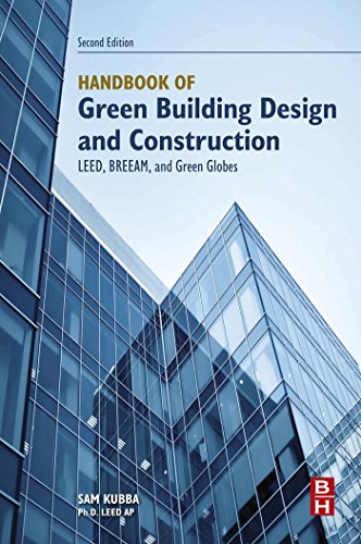 Handbook of Green Building Design and Construction: LEED, BREEAM, and Green Globes