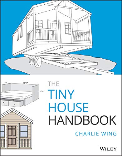 The Tiny House Handbook