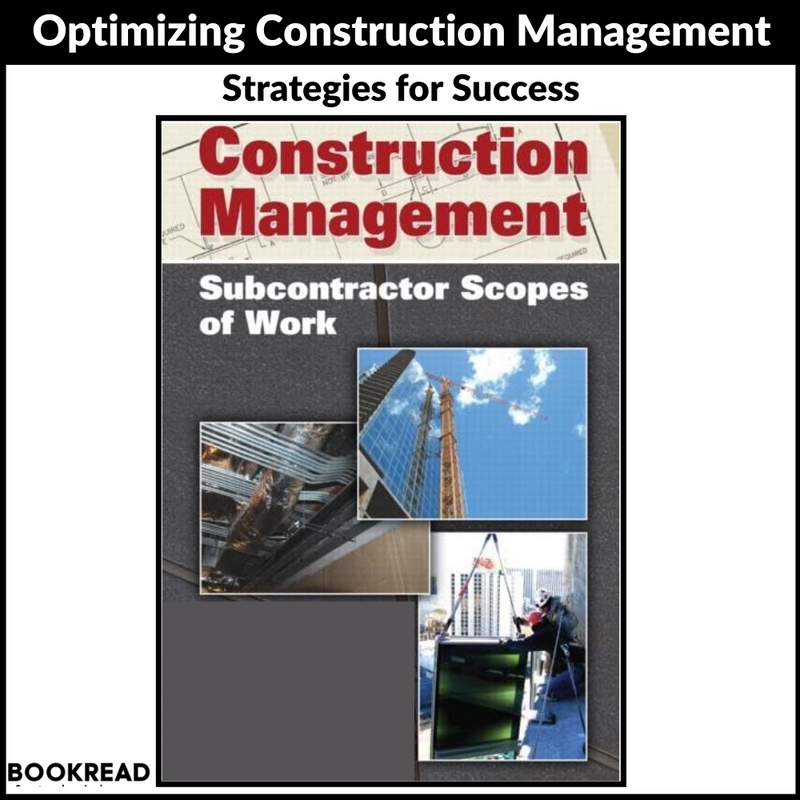 Construction Management: Subcontractor Scopes of Work 1st Edition,