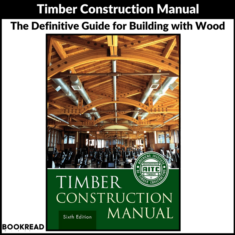 Timber Construction Manual, 6th Edition