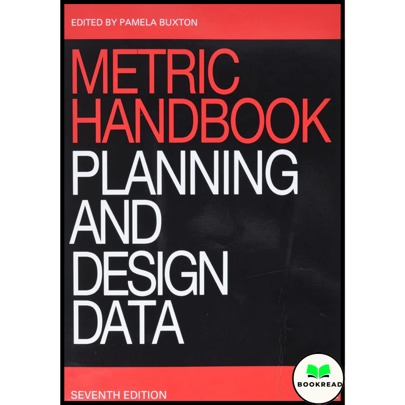 Metric Handbook: Planning and Design Data 7th Edition