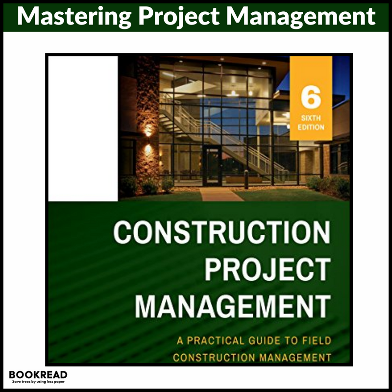 Construction Project Management, 6th Edition