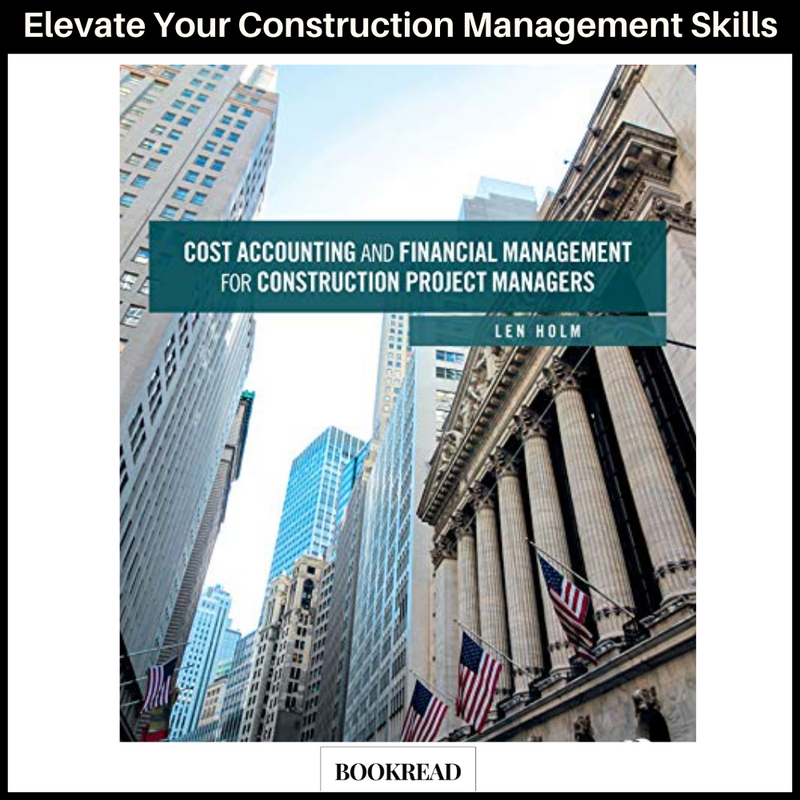 Cost Accounting and Financial Management for Construction Project Managers 1st Edition