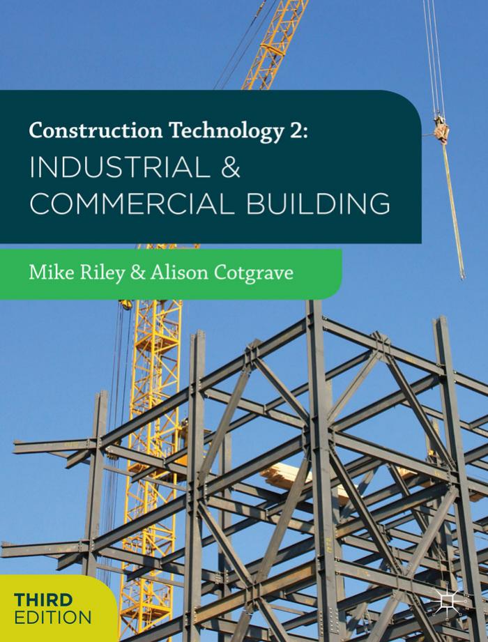 Construction Technology 2: Industrial and Commercial Building, 3rd Edition