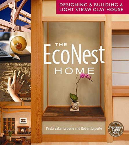 The EcoNest Home: Designing and Building a Light Straw Clay House - Bookread