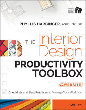 The Interior Design Productivity Toolbox: Checklists and Best Practices to Manage Your Workflow