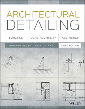 Architectural Detailing: Function, Constructibility, Aesthetics, 3rd Edition - Bookread