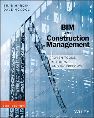 BIM and Construction Management: Proven Tools, Methods, and Workflows, 2nd Edition - Bookread