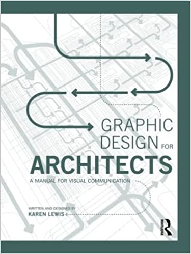 Graphic Design for Architects: A Manual for Visual Communication 1st Edition - Bookread