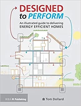Designed to Perform: An Illustrated Guide to Providing Energy Efficient Homes
