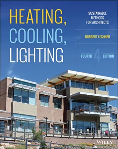 Heating, Cooling, Lighting: Sustainable Design Methods for Architects 4th Edition - Bookread
