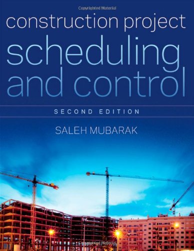 Construction Project Scheduling and Control 2nd Edition