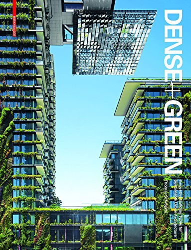 Dense + Green: Innovative Building Types for Sustainable Urban Architecture - Bookread