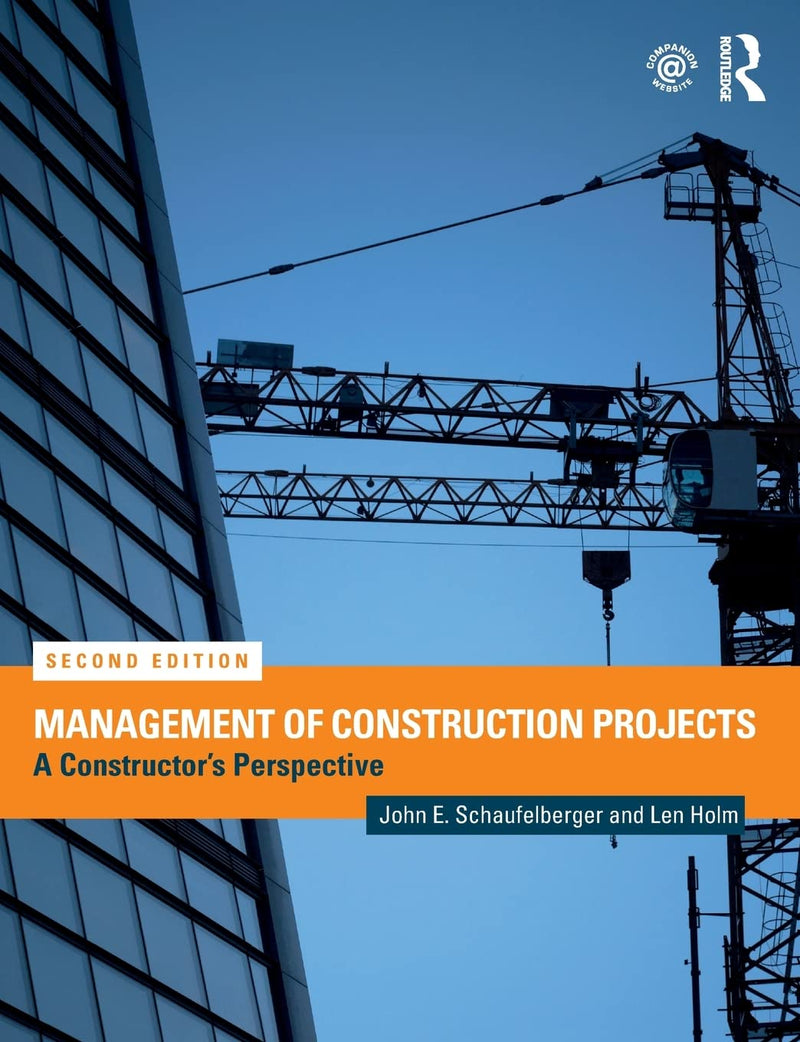 Management of Construction Projects: A Constructor's Perspective 2nd Edition