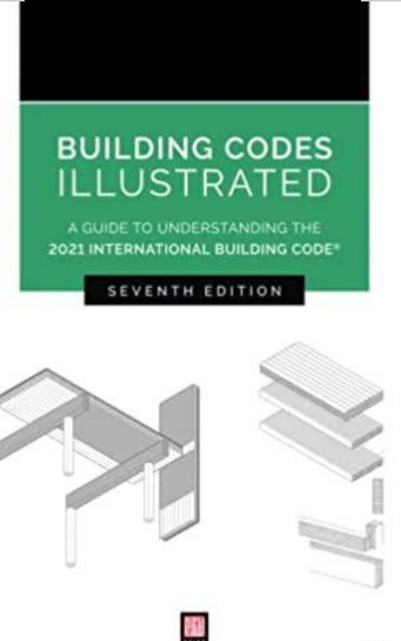Building Codes Illustrated: A Guide to Understanding the 2021 International Building Code 7th Edition - Bookread