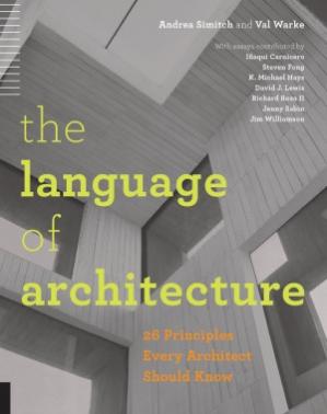 The Language of Architecture 26 Principles Every Architect Should Know - Bookread